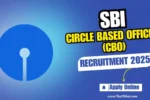 SBI CBO Recruitment 2025