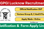 SGPGIMS Recruitment 2025