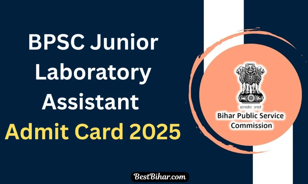 BPSC Junior Laboratory Assistant Admit Card 2025