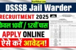 DSSSB Jail Warder Vacancy 2025
