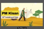 PM Kisan 20th Installment Date 2025