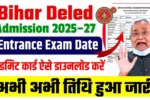 Bihar Deled Entrance Exam Date 2025