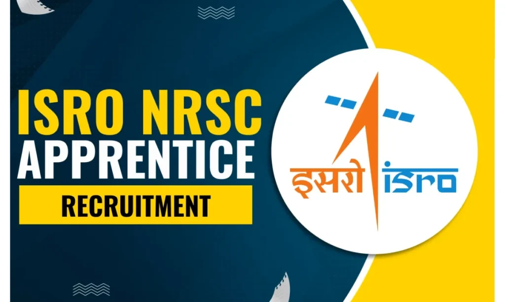 ISRO NRSC Apprentice Recruitment 2025