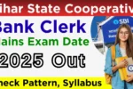 Bihar State Cooperative Bank Clerk Mains Exam Date 2025