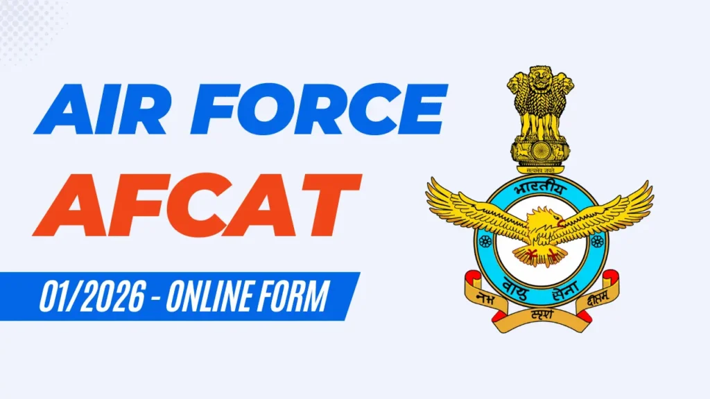 Air Force AFCAT 01/2026 Notification Out