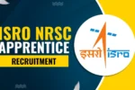ISRO NRSC Recruitment 2025