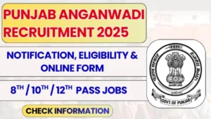 Punjab Anganwadi Recruitment 2025
