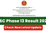 SSC Selection Post Phase 13 Result 2025